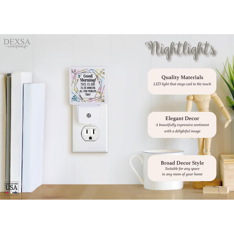 Dexsa Auto ON/Off Plug in LED Night Light - Automatic, Safe, Illuminates | Adds The Perfect Touch to Any Room | Nightlight - Good Morning! This is God. I Will be handling All Your Problems Today. - Image 5